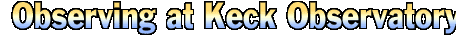 Keck Telescope Time Allocation