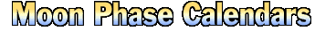 Moon Phase Calendars