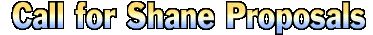 Call for Shane Telescope Proposals