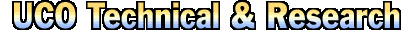 UCO Technical and Research